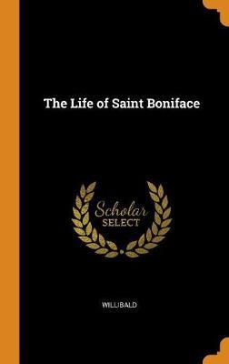 The Life of Saint Boniface