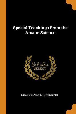 Special Teachings from the Arcane Science
