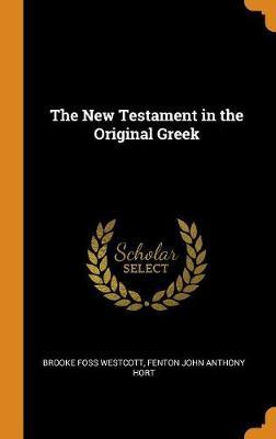 The New Testament in the Original Greek