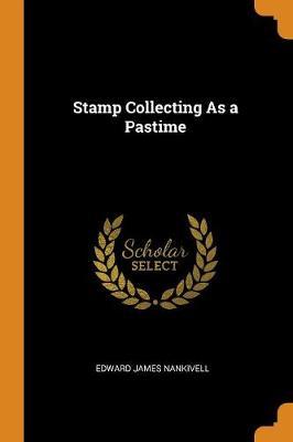 Stamp Collecting as a Pastime