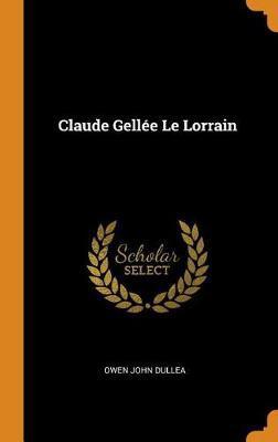 Claude Gellee Le Lorrain