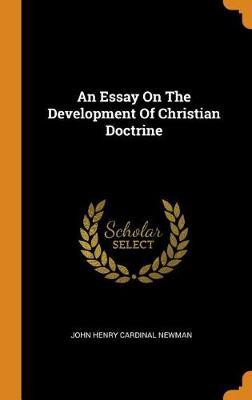 An Essay on the Development of Christian Doctrine