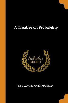 A Treatise on Probability