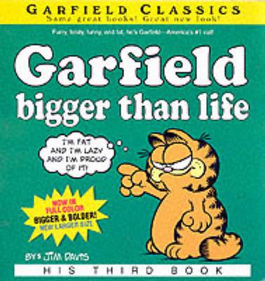 Garfield Bigger Than Life
