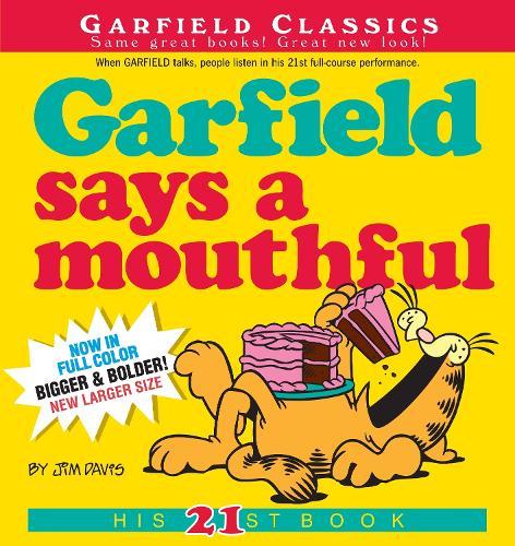 Garfield Says A Mouthful: His 21st Book