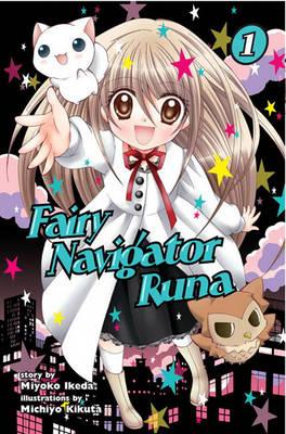 Fairy Navigator Runa, Volume 1