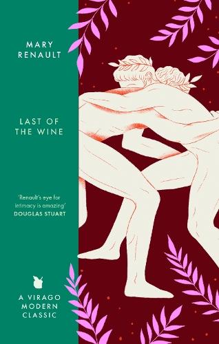 The Last of the Wine: A Virago Modern Classic