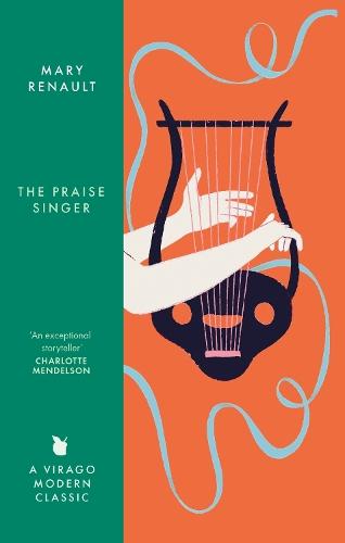 The Praise Singer: A Virago Modern Classic