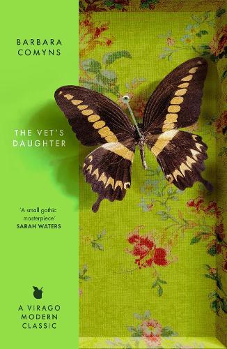 The Vet's Daughter: A Virago Modern Classic