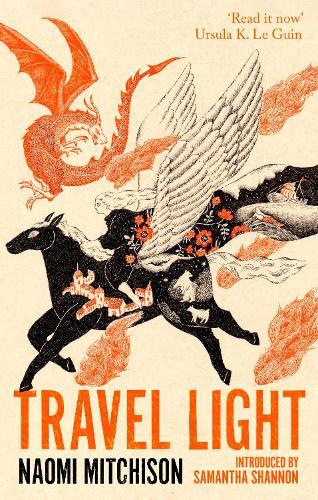 Travel Light: 'Read it now' (Ursula K. Le Guin)
