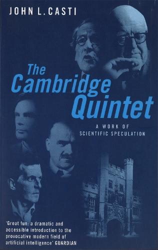 The Cambridge Quintet: A Work of Scientific Speculation