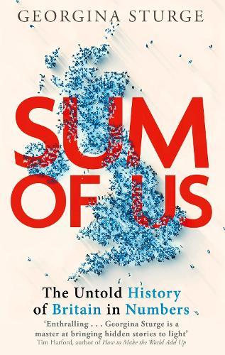 Sum of Us: A History of the UK in Data