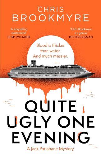 Quite Ugly One Evening: Jack Parlabane is back in this ingenious locked-room mystery