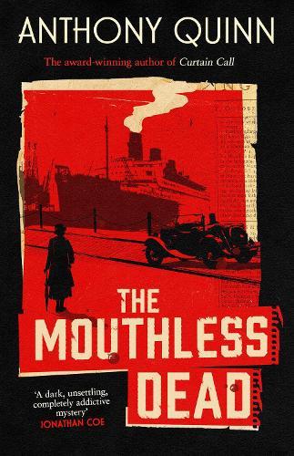 The Mouthless Dead: 'Completely addictive' Jonathan Coe