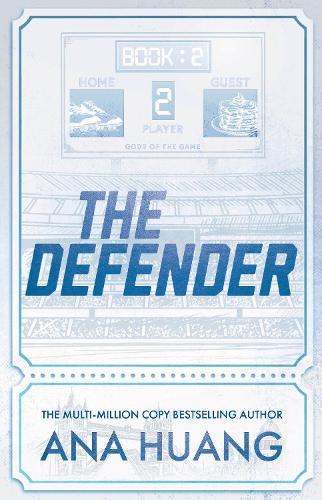 The Defender: the new steamy sports romance from the bestselling author of the Twisted series