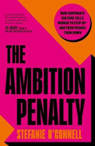 The Ambition Penalty