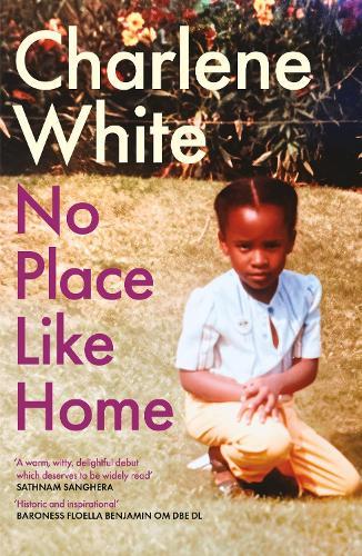 No Place Like Home: ‘A universal message … Warm, witty and delightful’ SATHNAM SANGHERA