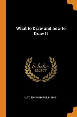 What to Draw and How to Draw It