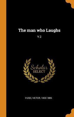 The Man Who Laughs: V.2