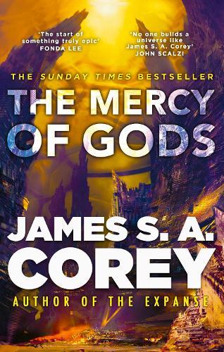 The Mercy of Gods: The spectacular new space opera from the master of SF