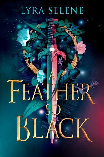 A Feather So Black: THE NUMBER ONE SUNDAY TIMES BESTSELLER