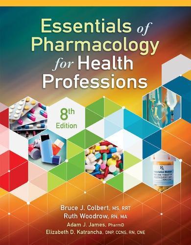 Bundle: Essentials of Pharmacology for Health Professions, 8th + Study Guide + Mindtap Basic Health, 2 Terms (12 Months) Printed Access Card