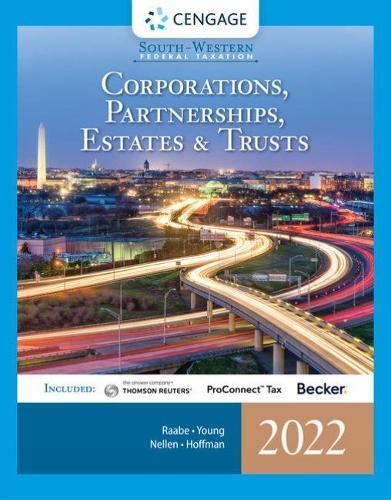 South-Western Federal Taxation 2022: Corporations, Partnerships, Estates and Trusts (Intuit ProConnect Tax Online & RIA Checkpoint®, 1 term Printed Access Card)