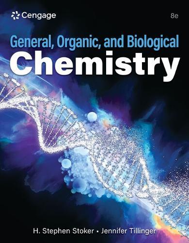 Student Solutions Manual for General, Organic, and Biological Chemistry.