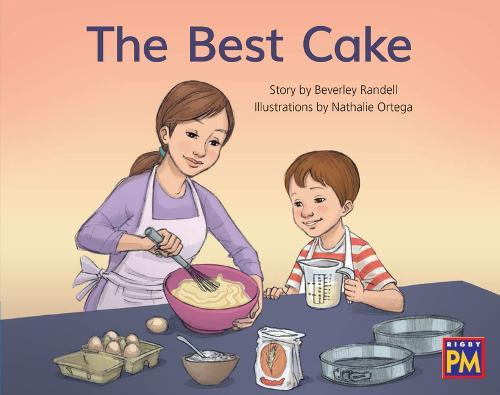 The Best Cake: Leveled Reader Blue Fiction Level 10 Grade 1
