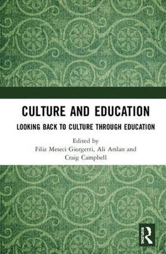 Culture and Education: Looking Back to Culture Through Education