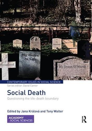 Social Death: Questioning the life-death boundary
