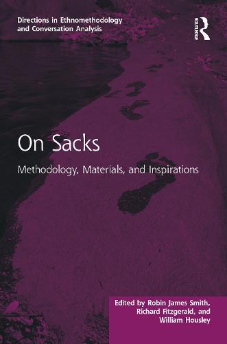 On Sacks: Methodology, Materials, and Inspirations