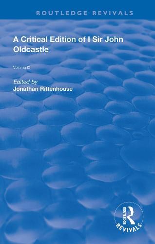 A Critical Edition of I SIr John Oldcastle