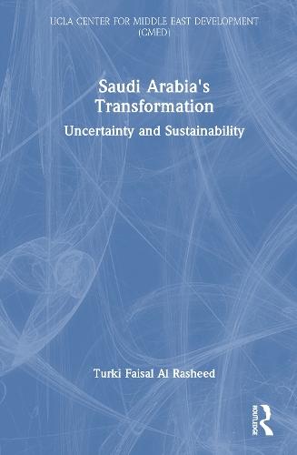 Saudi Arabia's Transformation: Uncertainty and Sustainability