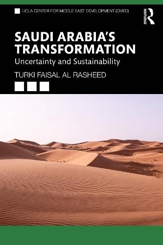 Saudi Arabia's Transformation: Uncertainty and Sustainability