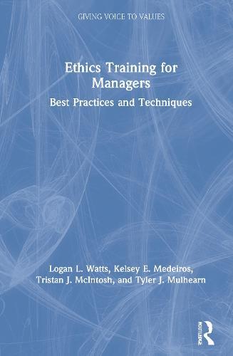 Ethics Training for Managers: Best Practices and Techniques