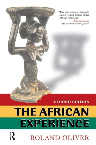 The African Experience: From Olduvai Gorge To The 21st Century
