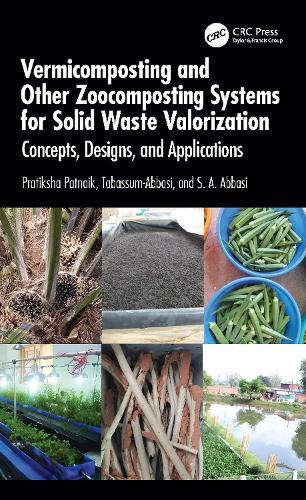 Vermicomposting and Other Zoocomposting Systems for Solid Waste Valorization: Concepts, Designs, and Applications