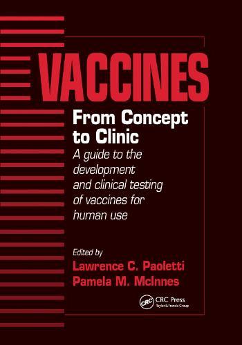 Vaccines: From Concept to Clinic: A Guide to the Development and Clinical Testing of Vaccines for Human Use
