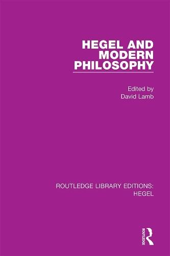 Hegel and Modern Philosophy