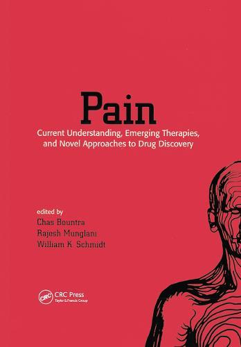 Pain: Current Understanding, Emerging Therapies, and Novel Approaches to Drug Discovery