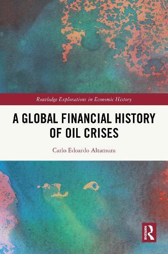 A Global Financial History of Oil Crises