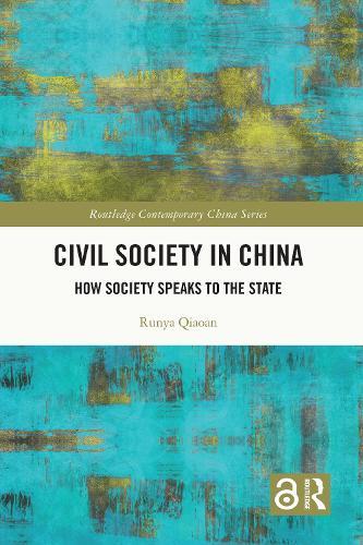 Civil Society in China: How Society Speaks to the State