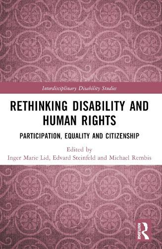 Rethinking Disability and Human Rights: Participation, Equality and Citizenship