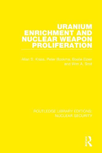 Uranium Enrichment and Nuclear Weapon Proliferation
