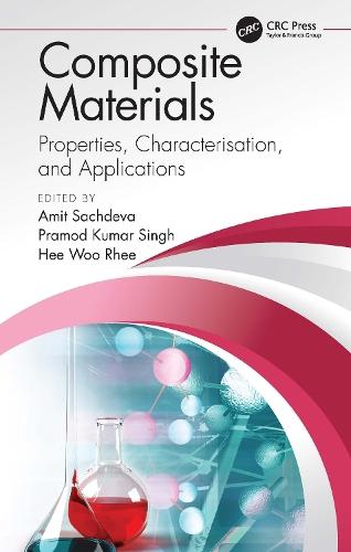 Composite Materials: Properties, Characterisation, and Applications