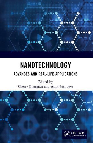 Nanotechnology: Advances and Real-Life Applications