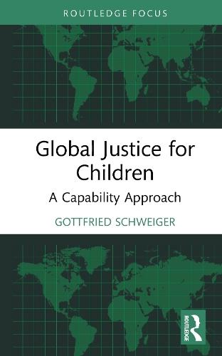Global Justice for Children: A Capability Approach