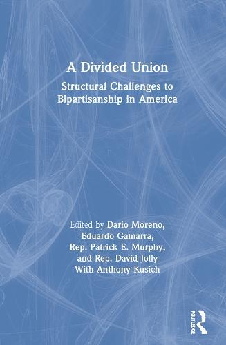 A Divided Union: Structural Challenges to Bipartisanship in America