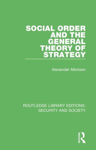 Routledge Library Editions: Security and Society: 12 Volume Set